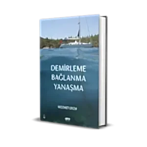 Demirleme Bağlanma Yanaşma MEHMET EREM