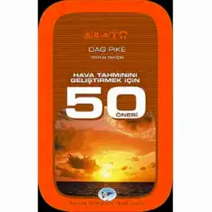 Hava Tahminini Geliştirmek İçin 50 Öneri